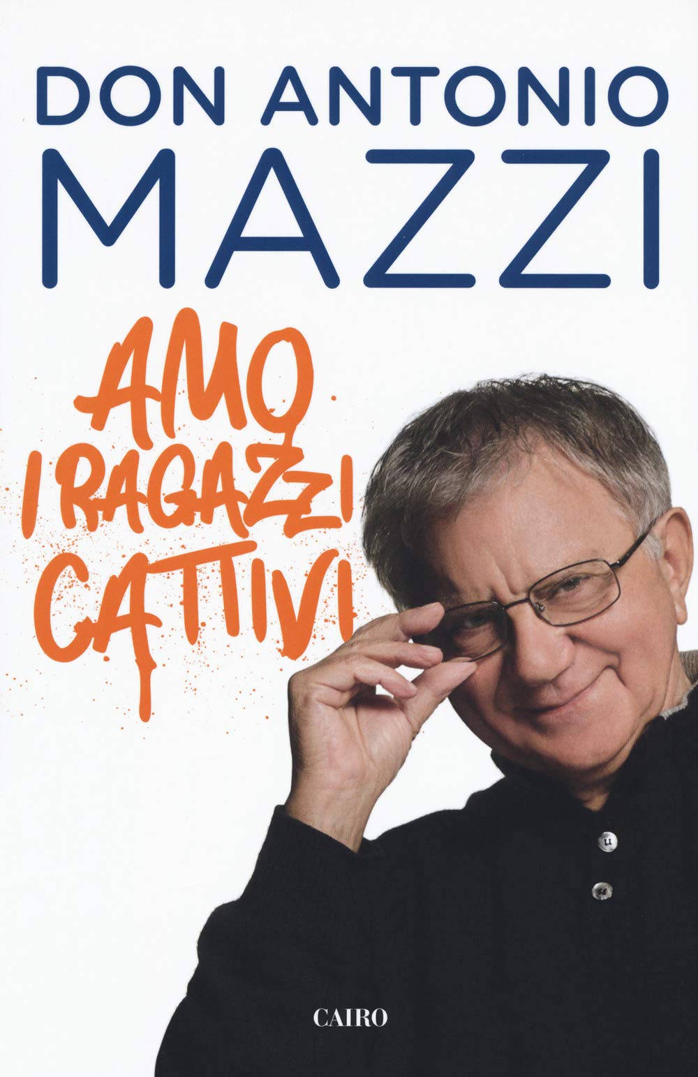Amo i ragazzi cattivi book