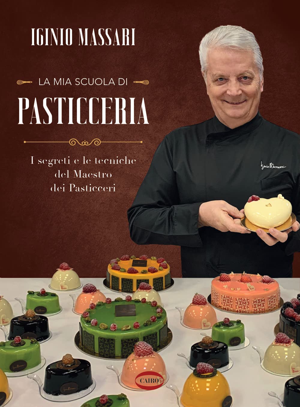 La mia scuola di pasticceria. I segreti e le tecniche del maestro dei pasticceri book