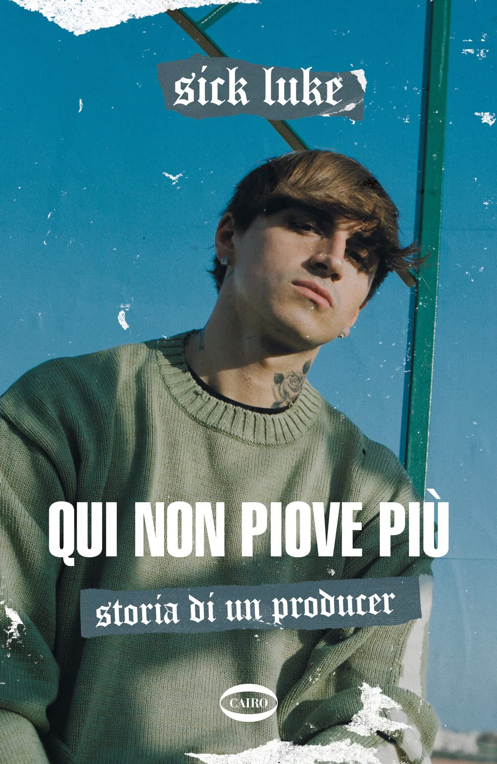 Qui non piove più. Storia di un producer book