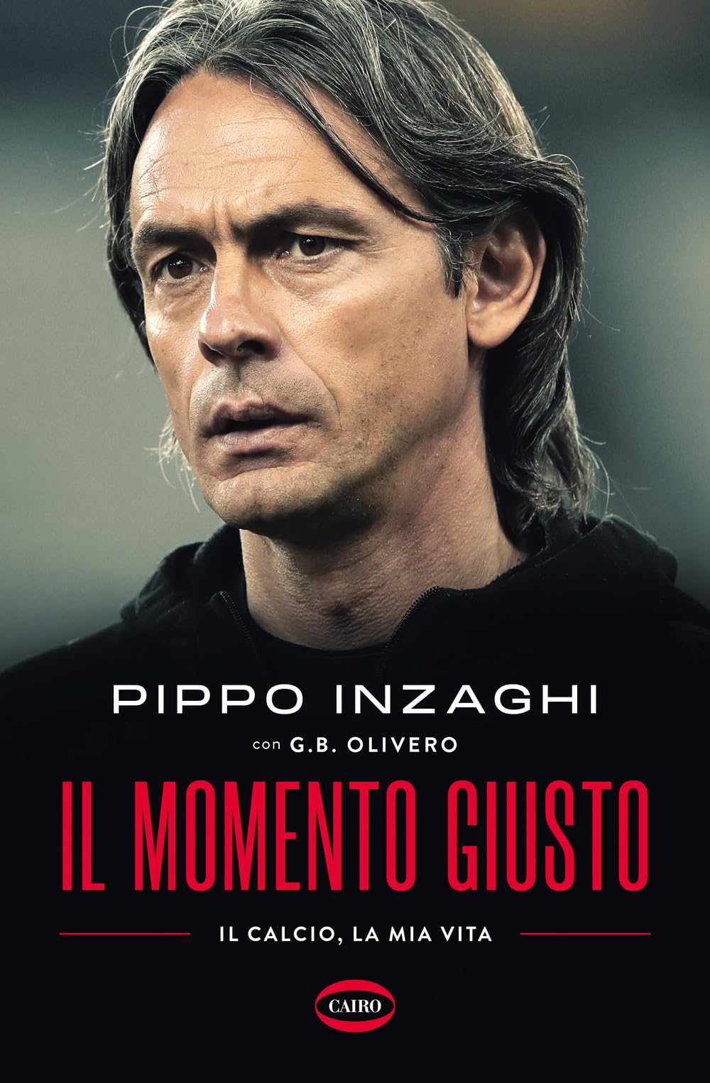 Il momento giusto. Il calcio, la mia vita book