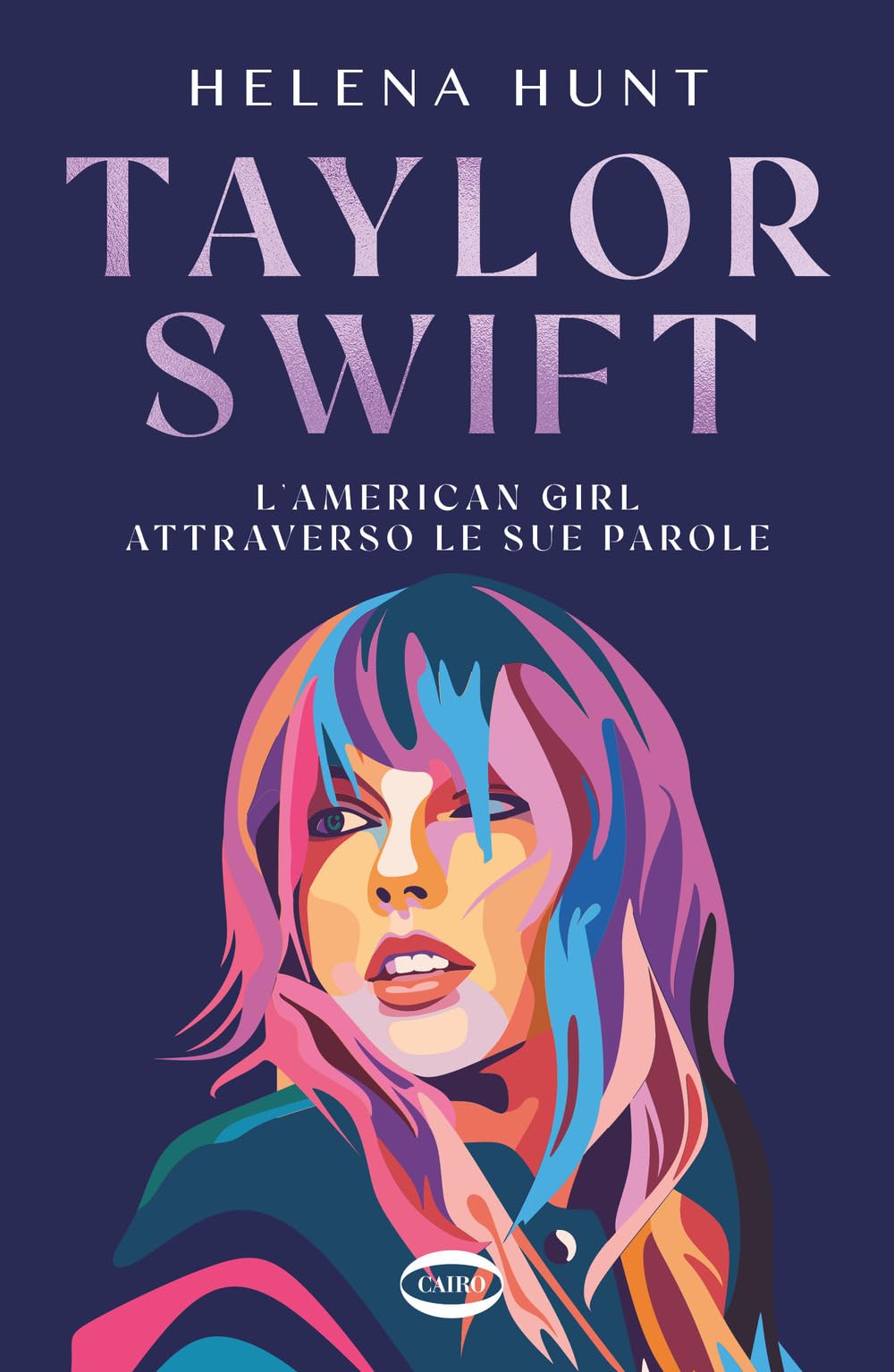 Taylor Swift. L'american girl attraverso le sue parole book