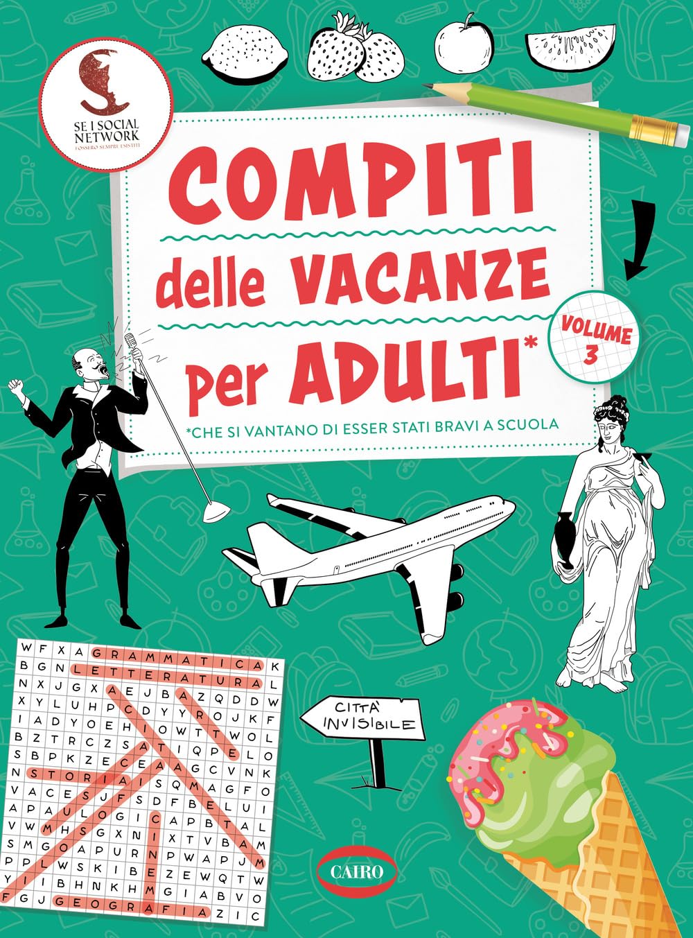 Compiti delle vacanze per adulti (Vol. 3) book