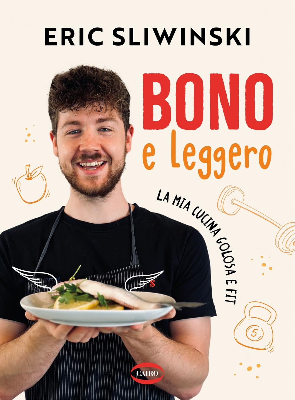 Bono e leggero. La mia cucina golosa e fit book