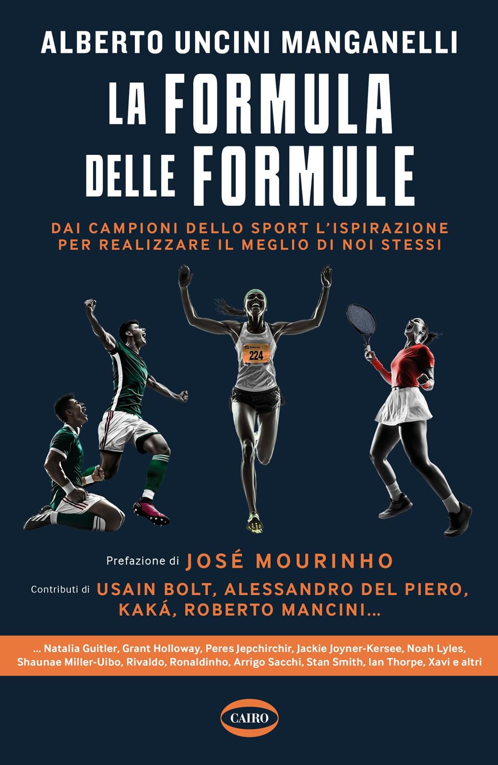 La formula delle formule. Dai campioni dello sport l'ispirazione per realizzare il meglio di noi stessi Lifestyle