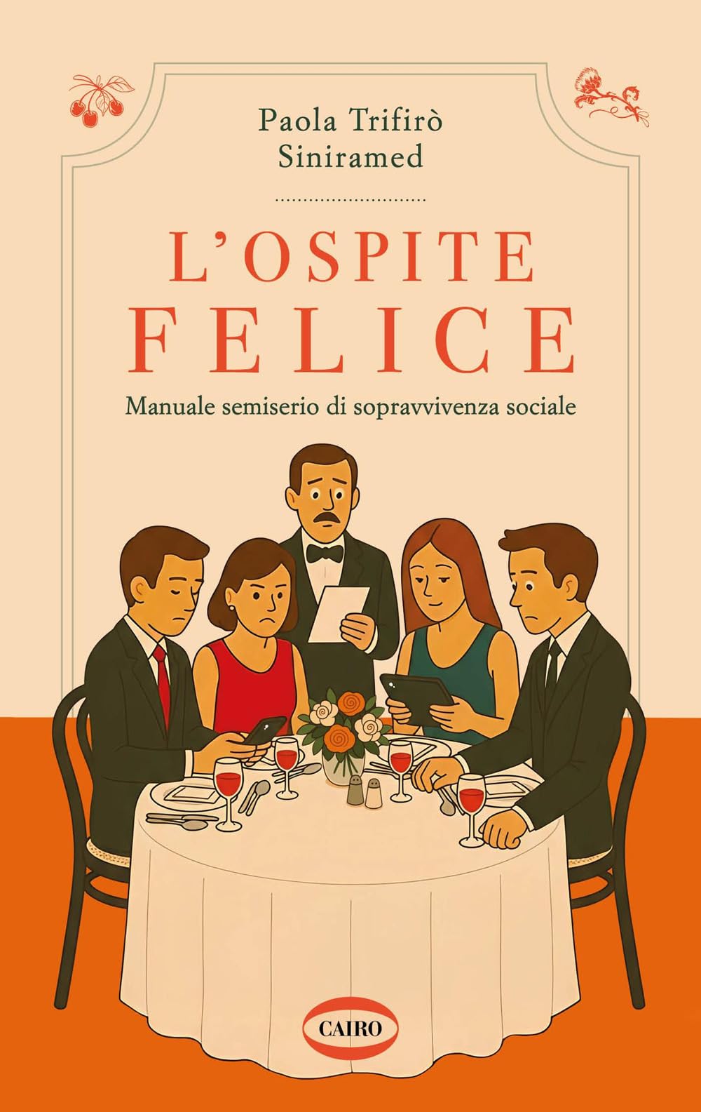 L' ospite felice. Manuale semiserio di sopravvivenza sociale Leisure, Home & Garden