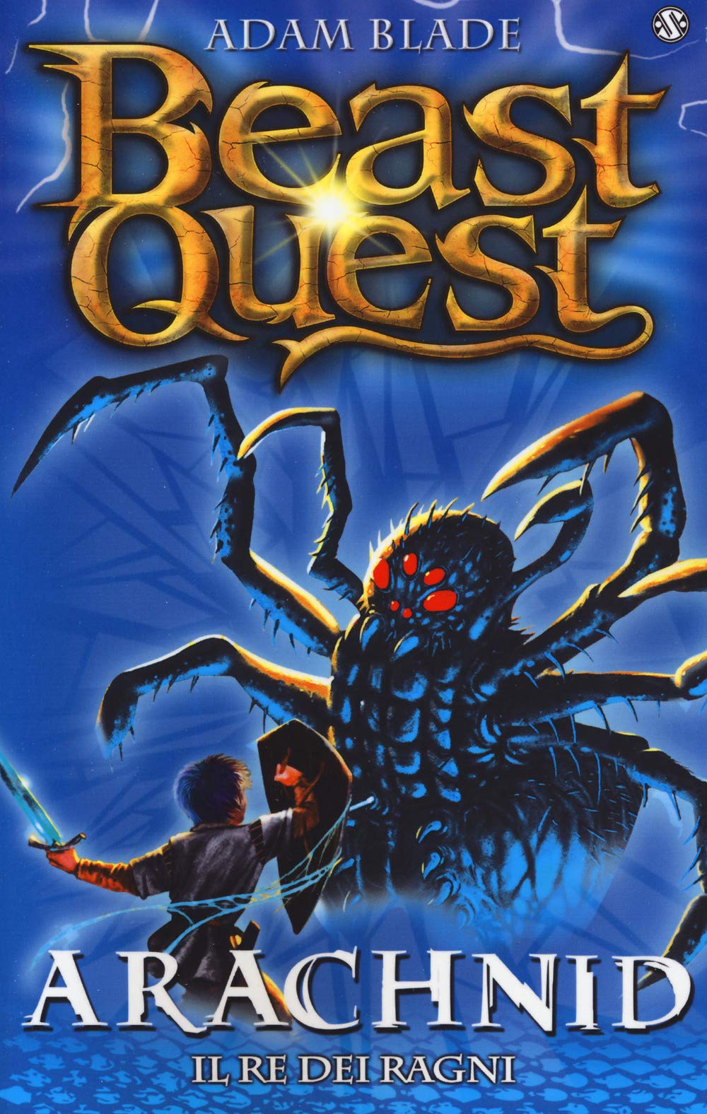 Arachnid. Il re dei ragni. Beast Quest (Vol. 11) book
