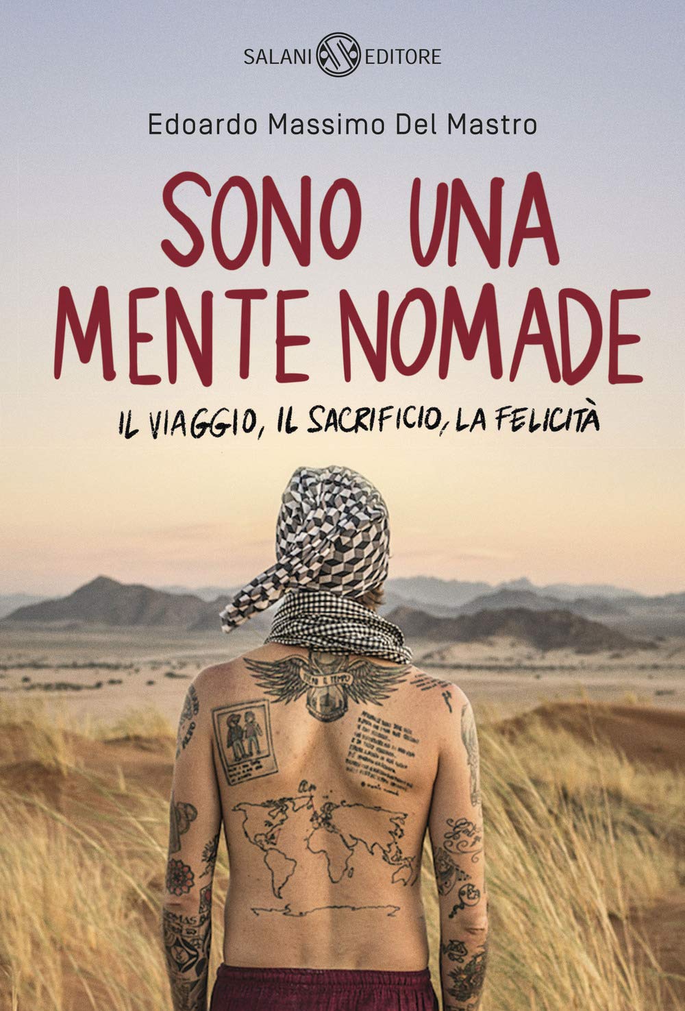 Sono una mente nomade. Il viaggio, il sacrificio, la felicità Leisure, Home & Garden