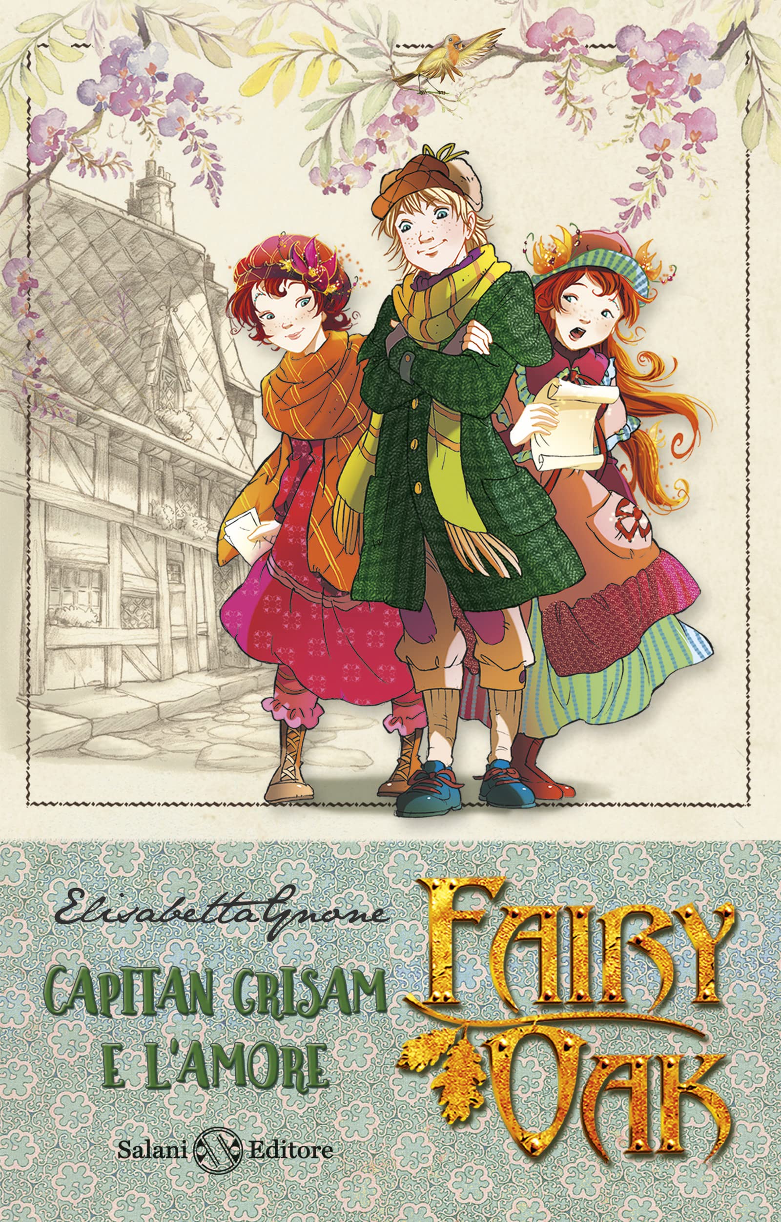 Capitan Grisam e l'amore. Fairy Oak. Nuova ediz. (Vol. 4) book