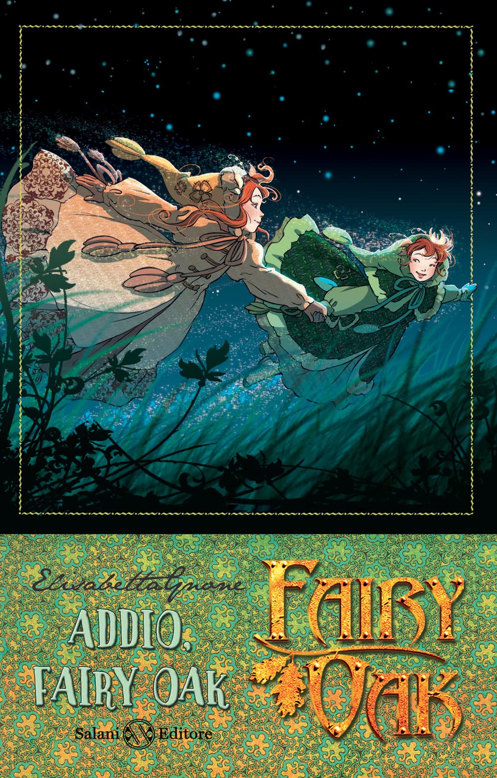 Addio, Fairy Oak. Fairy Oak. Nuova ediz. (Vol. 7) Novels & Short Stories