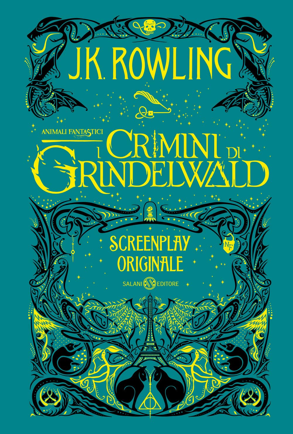 Animali fantastici. I crimini di Grindelwald. Screenplay originale book