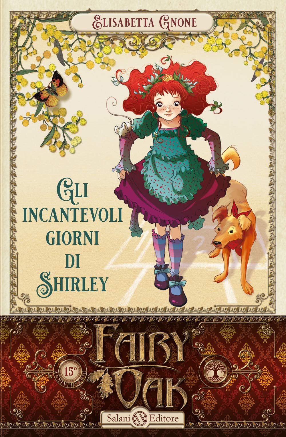Gli incantevoli giorni di Shirley. Fairy Oak (Vol. 5) Novels & Short Stories