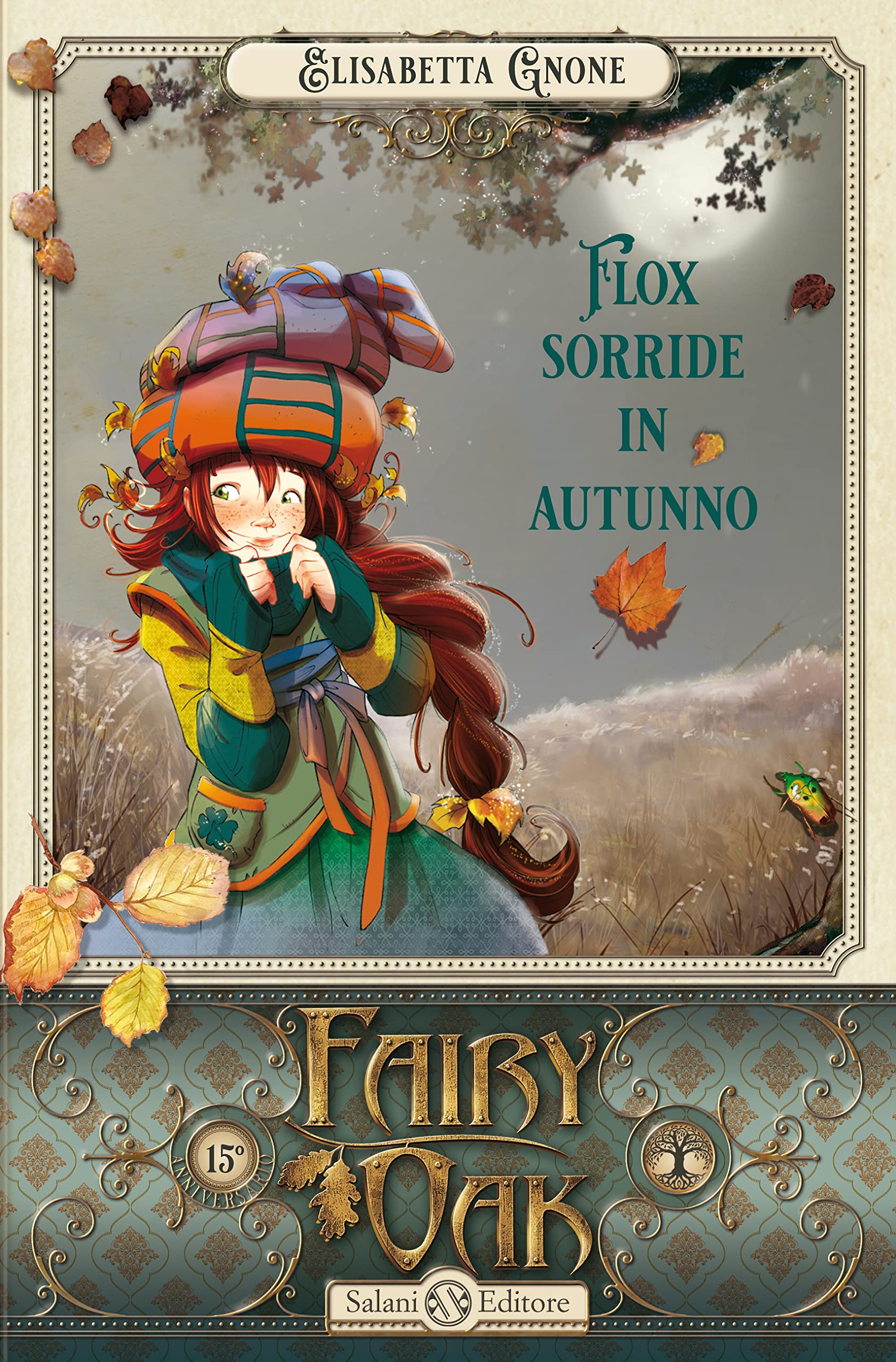 Flox sorride in autunno. Fairy Oak (Vol. 6) book