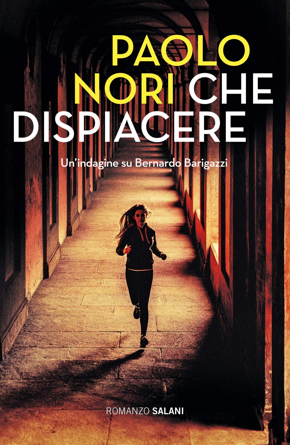 Che dispiacere. Un'indagine su Bernardo Barigazzi Contemporary literature