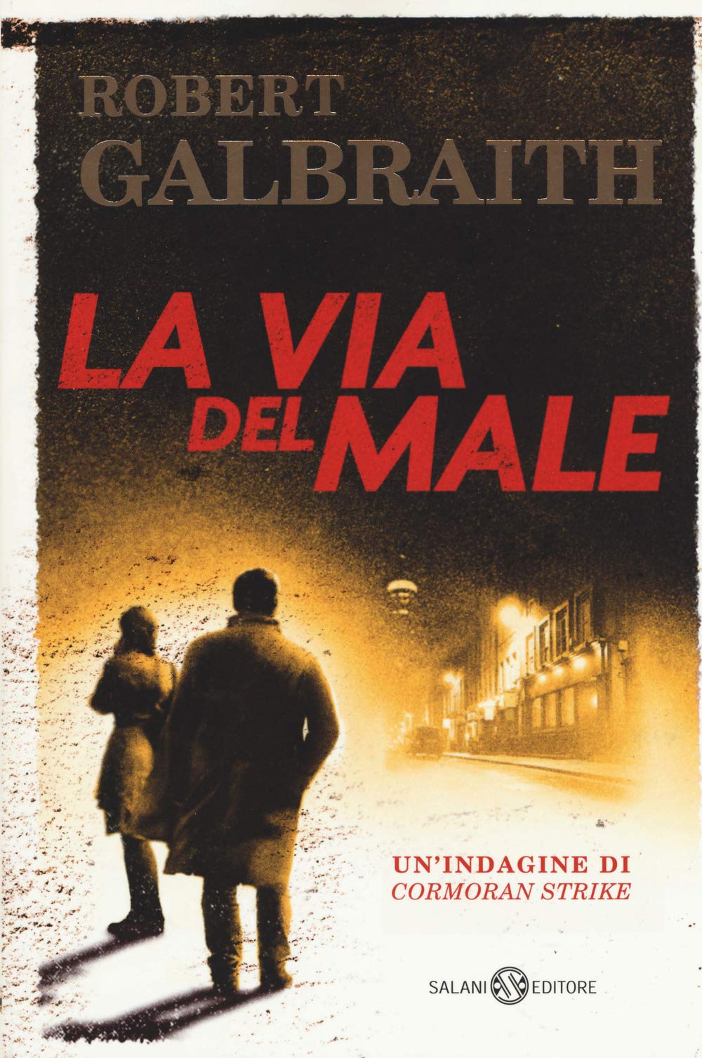 La via del male. Un'indagine di Cormoran Strike book