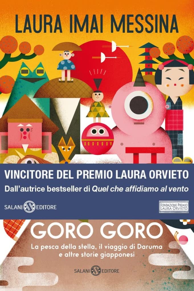Goro goro. La pesca della stella, il viaggio di Daruma e altre storie giapponesi book