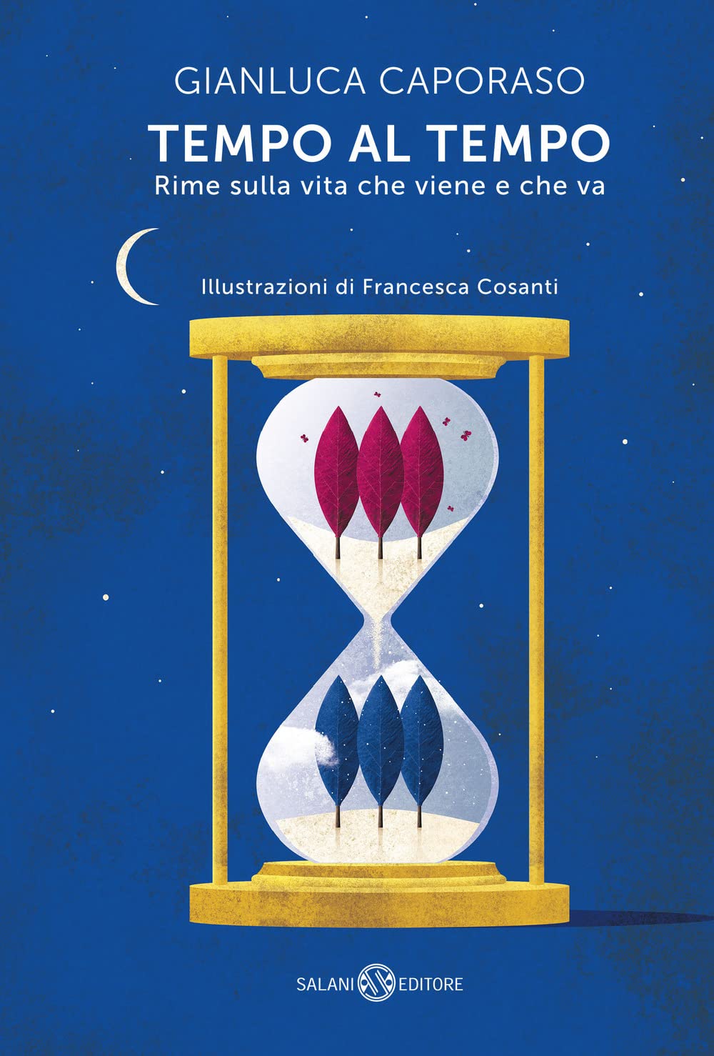 Tempo al tempo. Rime sulla vita che viene e che va Poetry