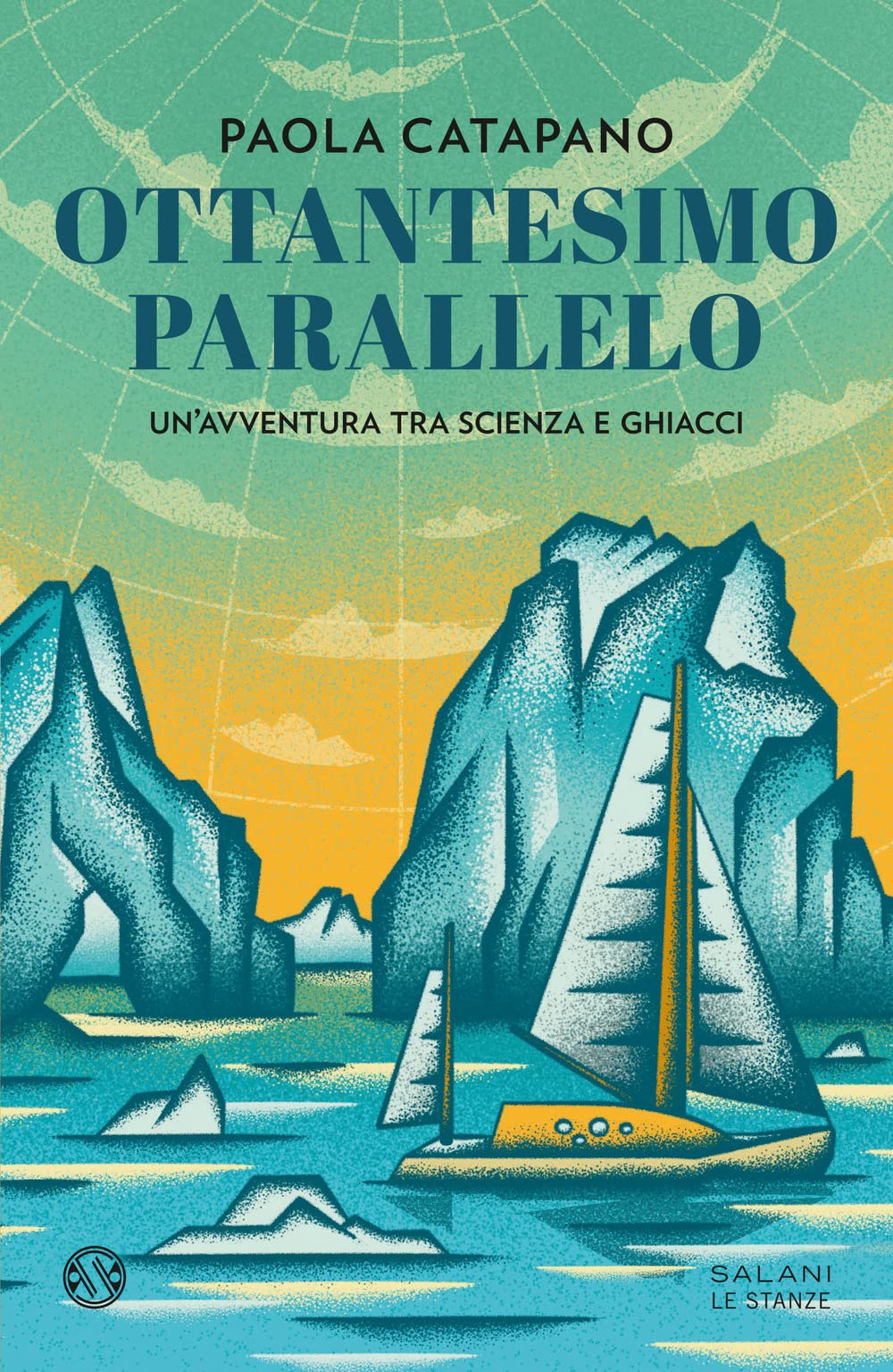 Ottantesimo parallelo. Un'avventura tra scienza e ghiacci book