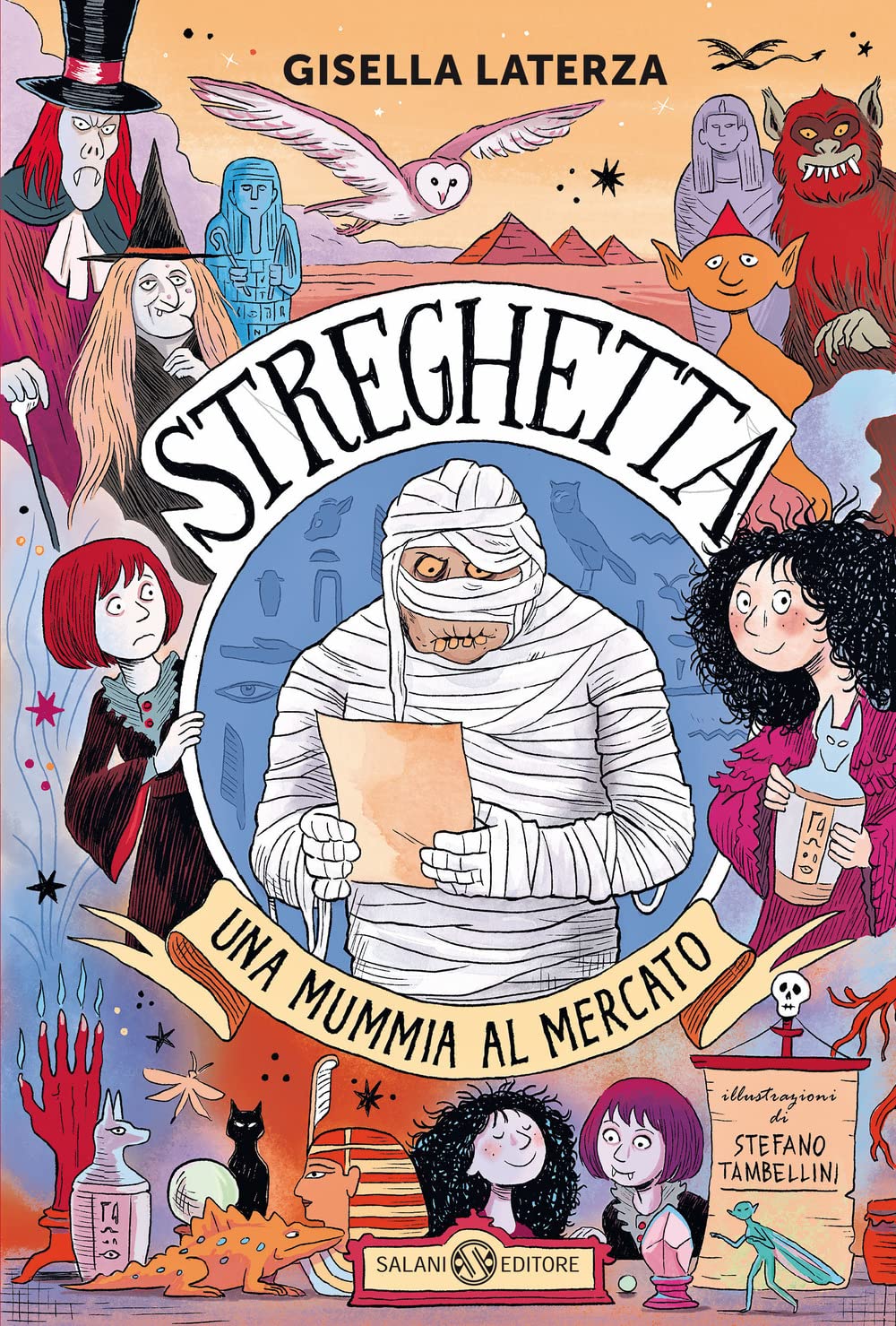 Una mummia al mercato. Streghetta Novels & Short Stories