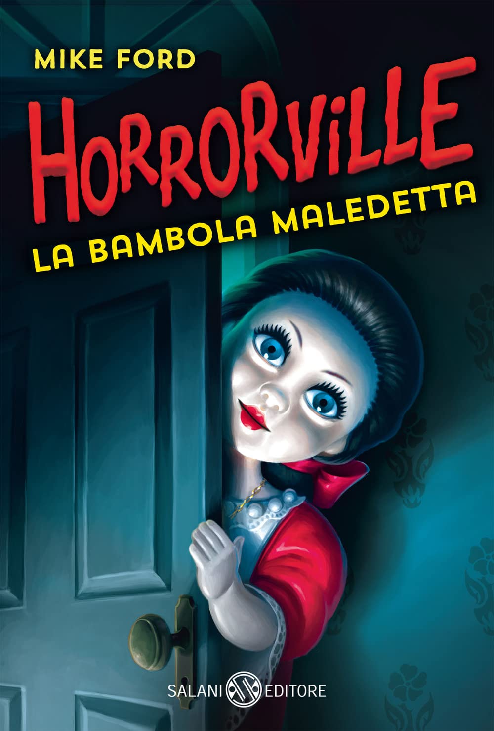 La bambola maledetta. Horrorville Novels & Short Stories