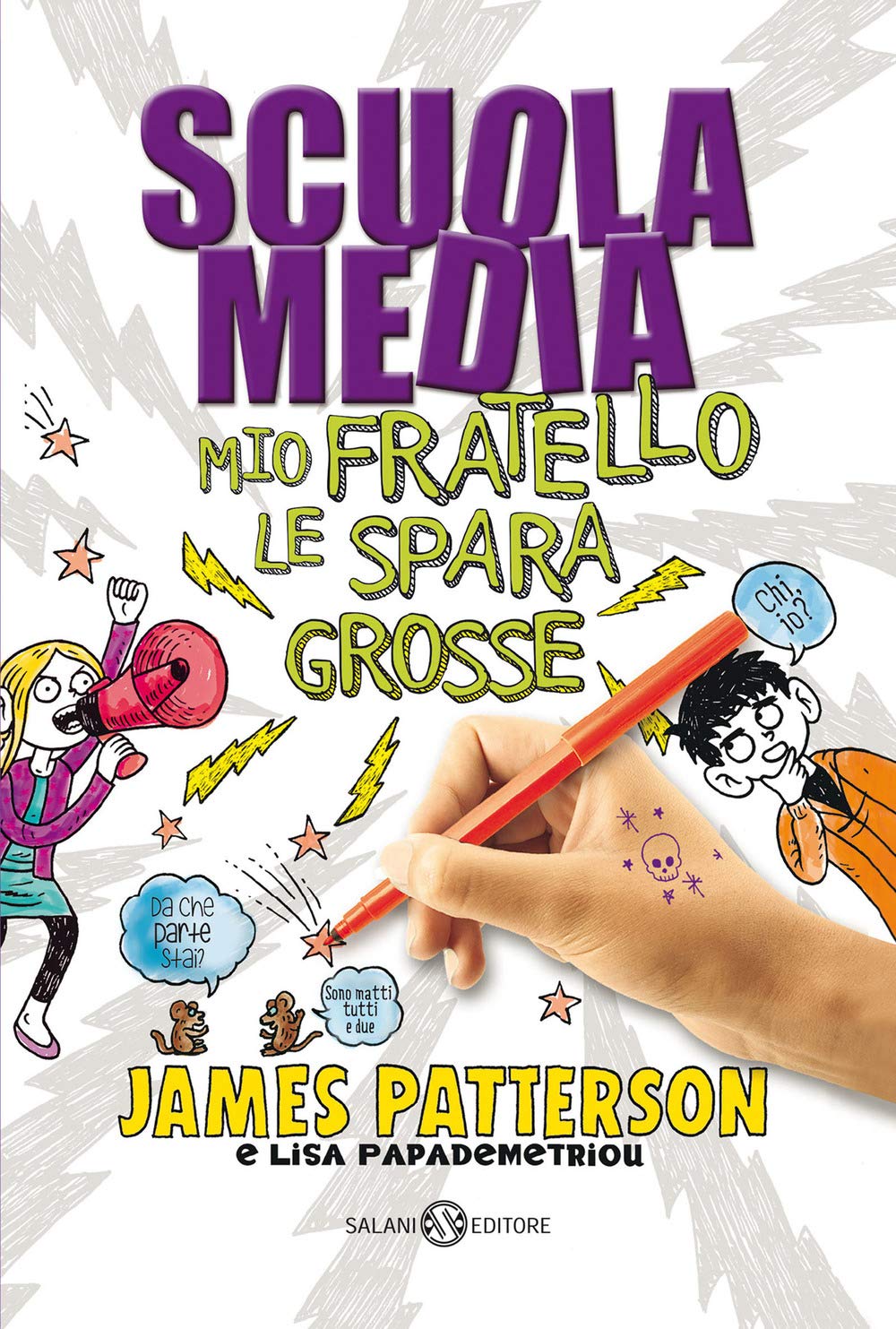 Scuola media. Mio fratello le spara grosse book