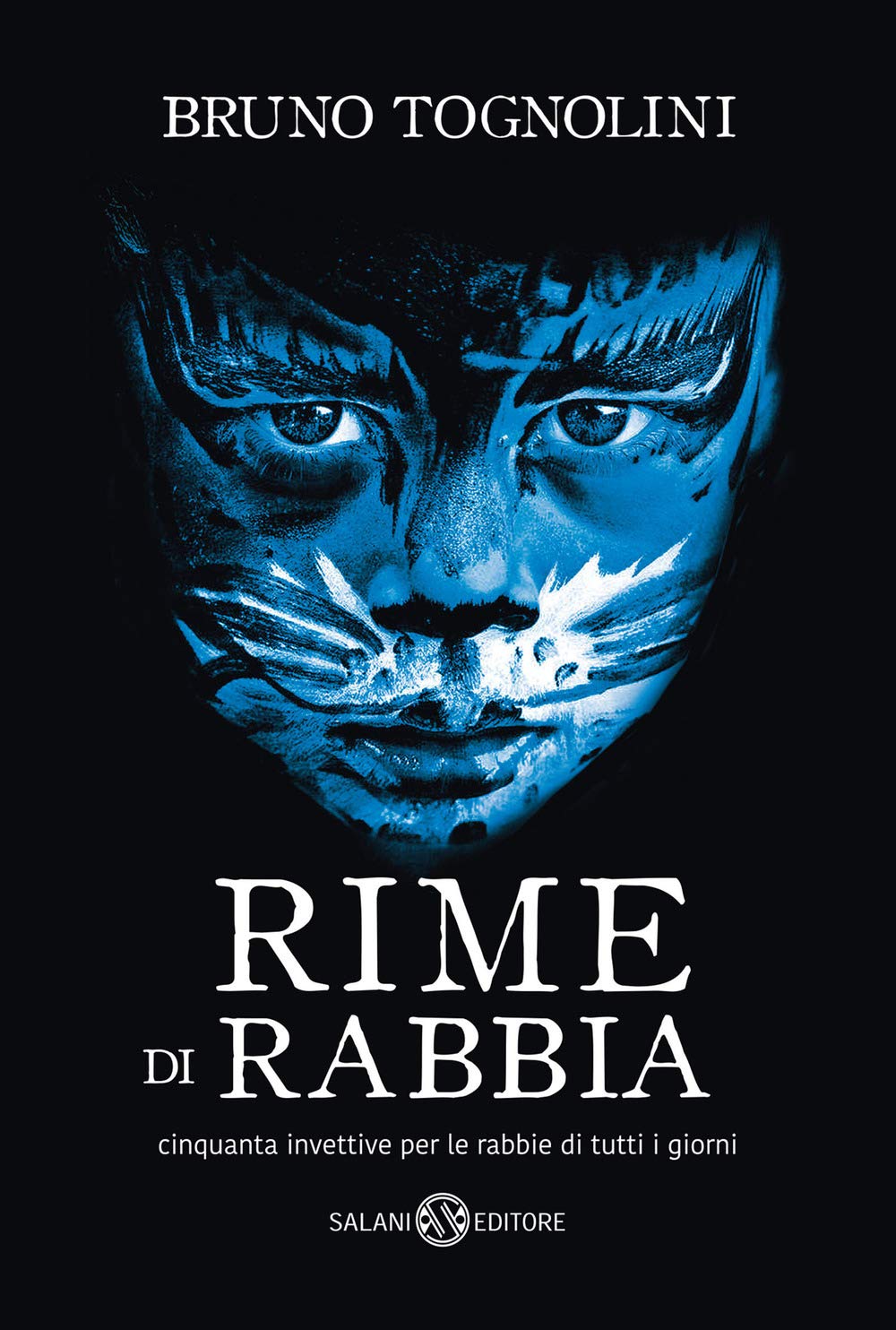 Rime di rabbia. Cinquanta invettive per la rabbia di tutti i giorni book
