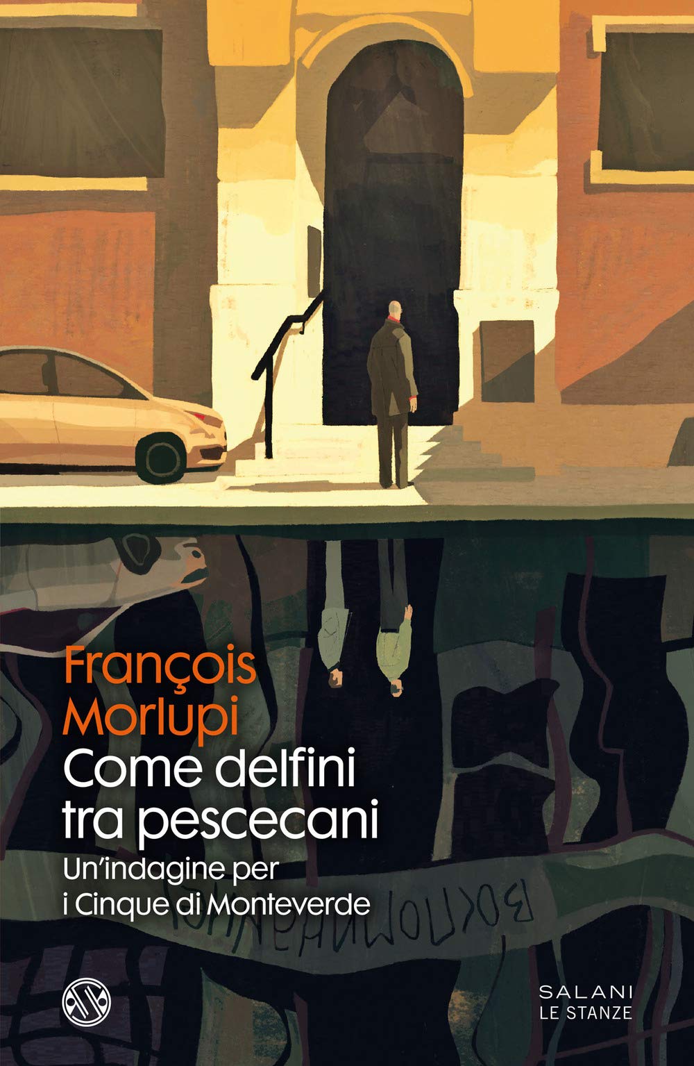 Come delfini tra pescecani. Un'indagine per i Cinque di Monteverde book