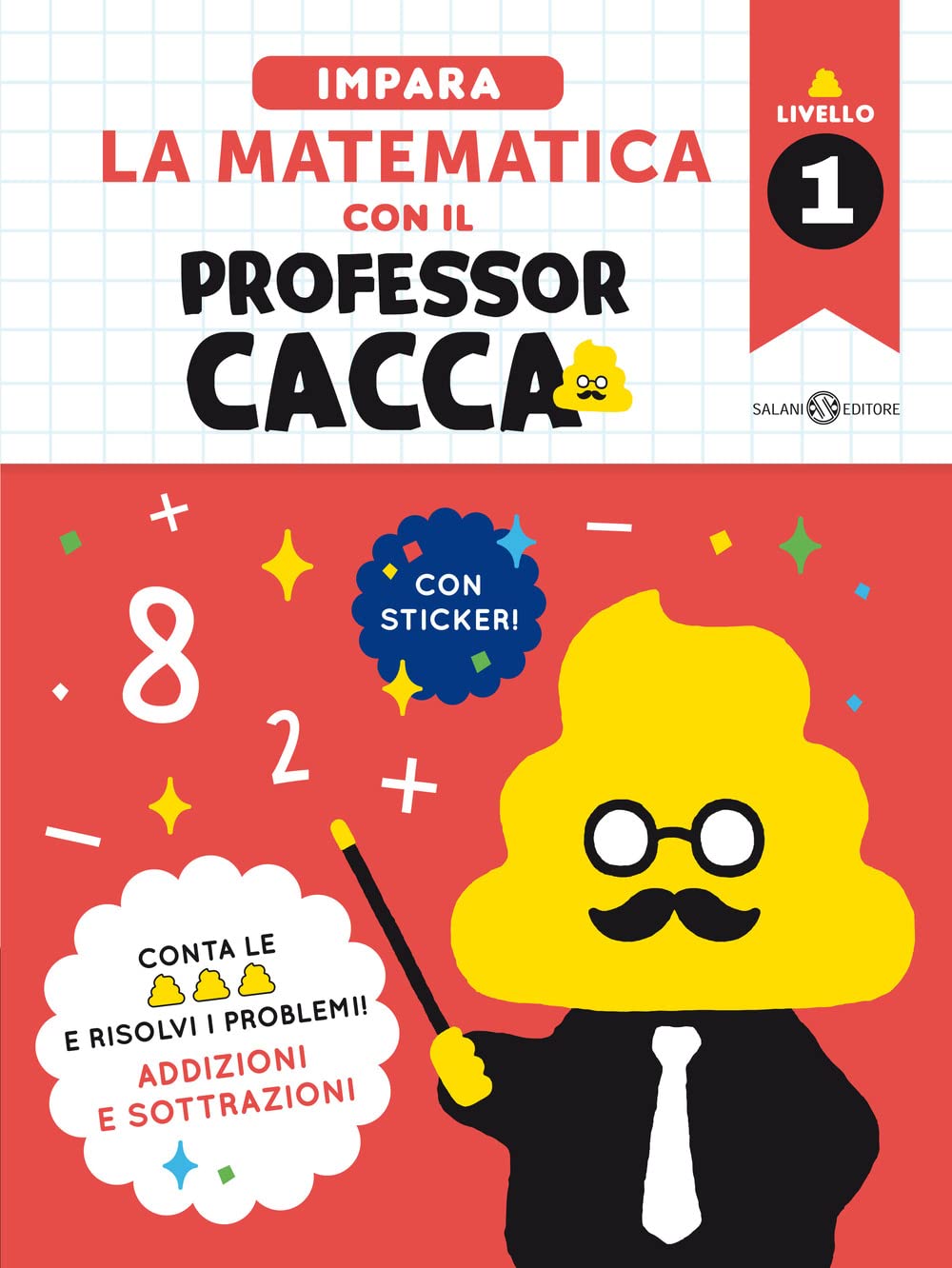Impara la matematica con il professor cacca (Vol. 1) book