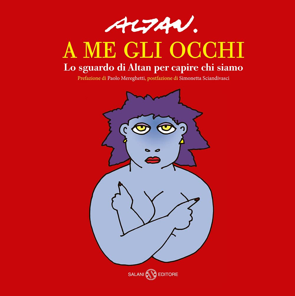 A me gli occhi. Lo sguardo di Altan per capire chi siamo Manga