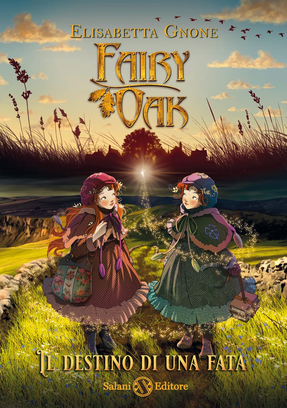 Il destino di una fata. Fairy Oak Religion & Esotericism