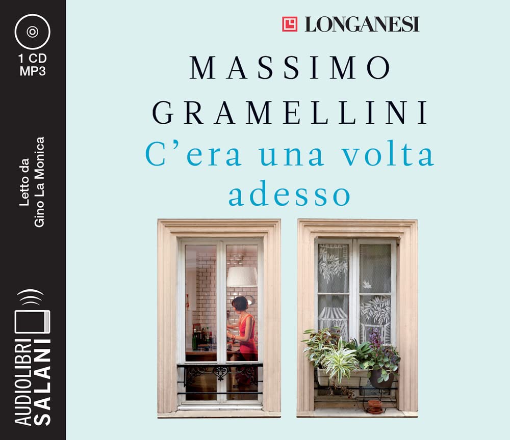 C'era una volta adesso letto da Gino La Monica. Audiolibro. CD Audio formato MP3 Contemporary literature