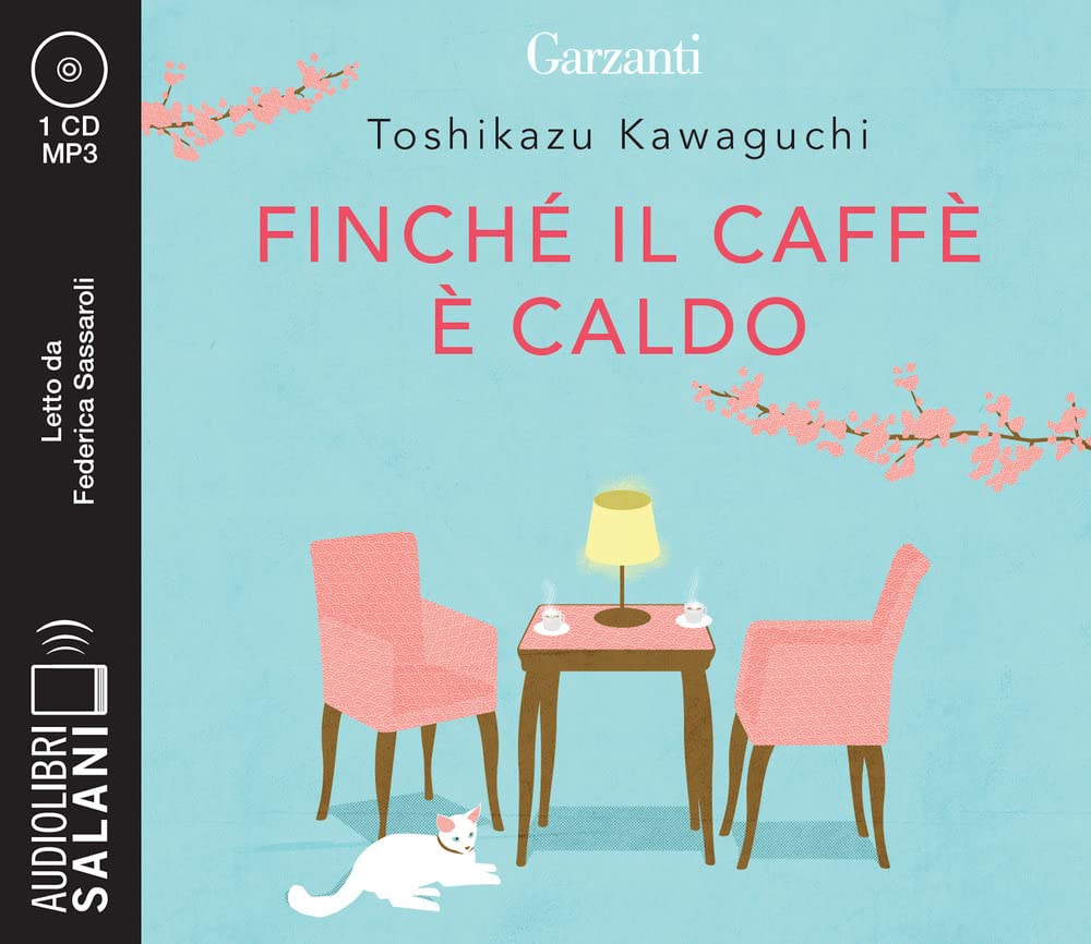 Finché il caffè è caldo letto da Federica Sassaroli. Audiolibro. CD Audio formato MP3 (Audiolibri) Contemporary literature