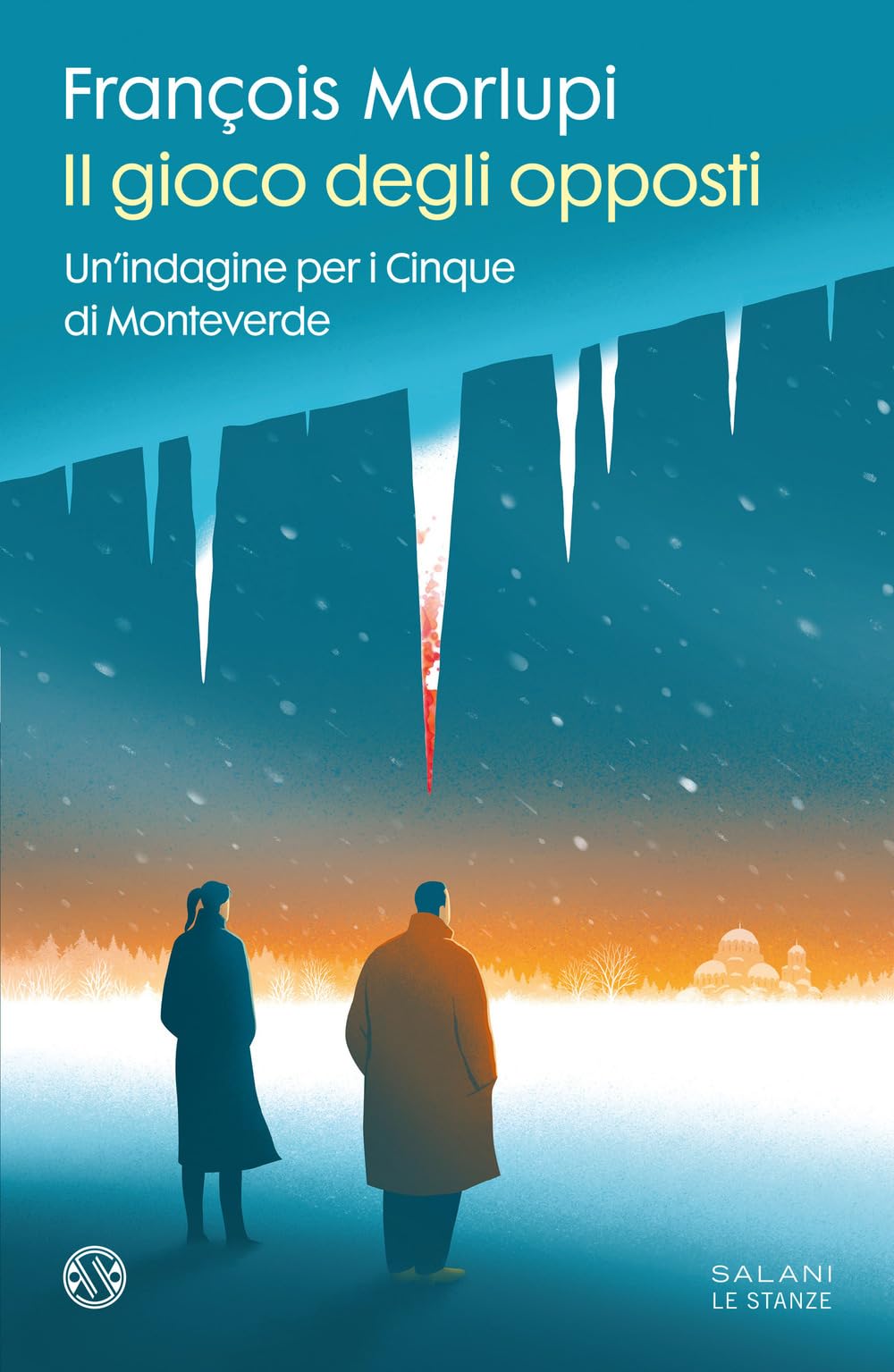 Il gioco degli opposti. Un'indagine per i Cinque di Monteverde book