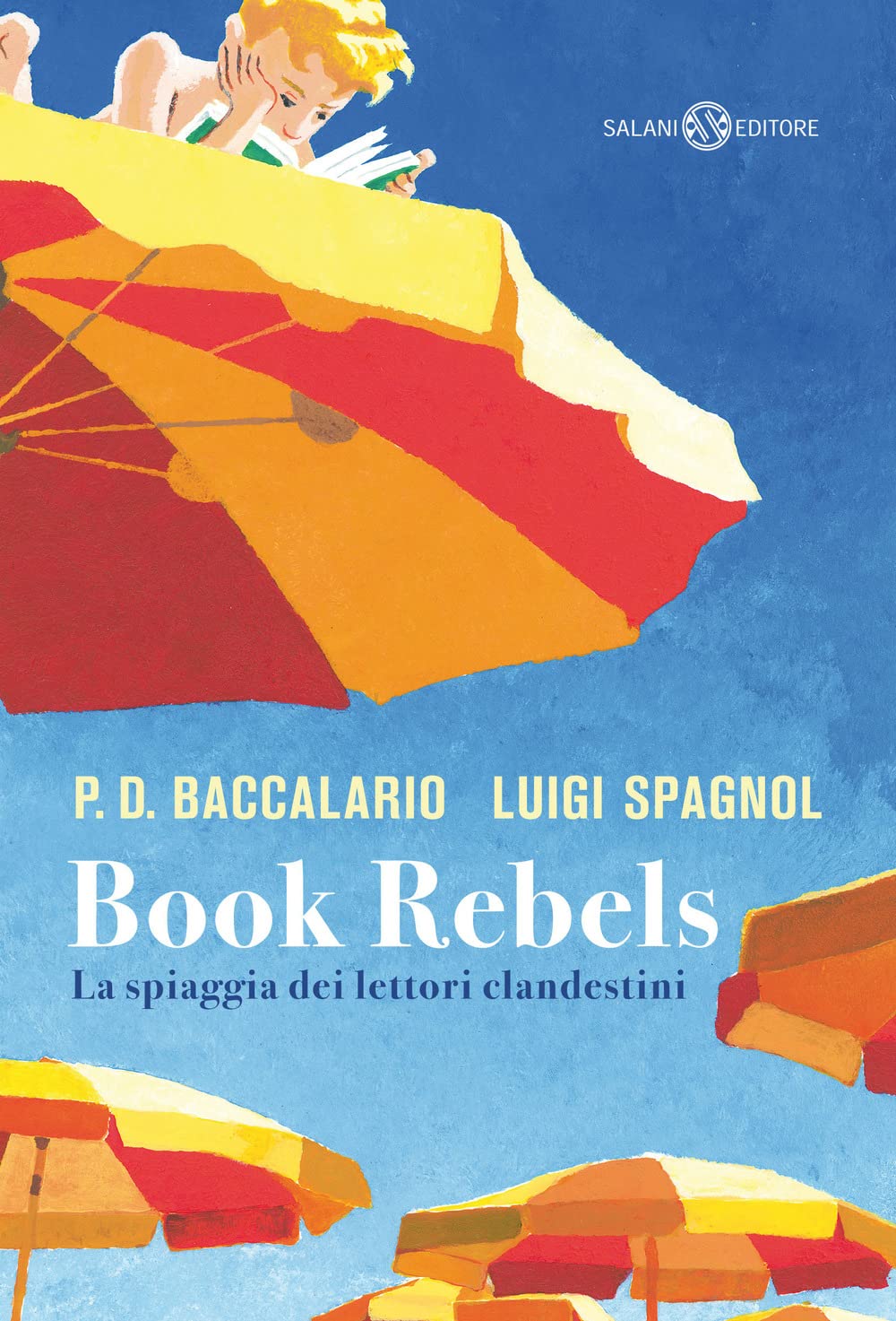 Book Rebels. La spiaggia dei lettori clandestini book