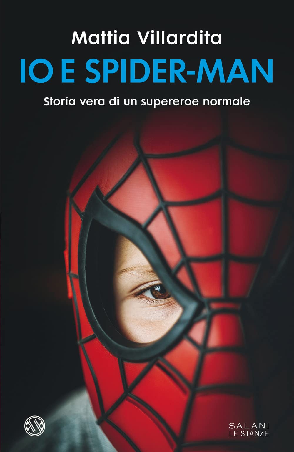 Io e Spider-Man. Storia vera di un supereroe normale book