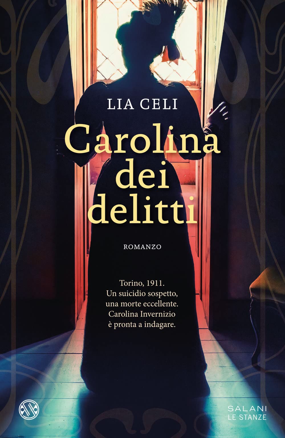 Carolina dei delitti (Le stanze) Historical Fiction