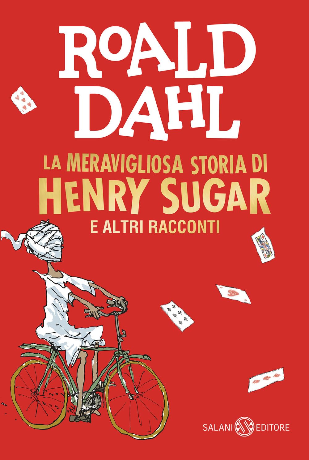 La meravigliosa storia di Henry Sugar e altri racconti Novels & Short Stories