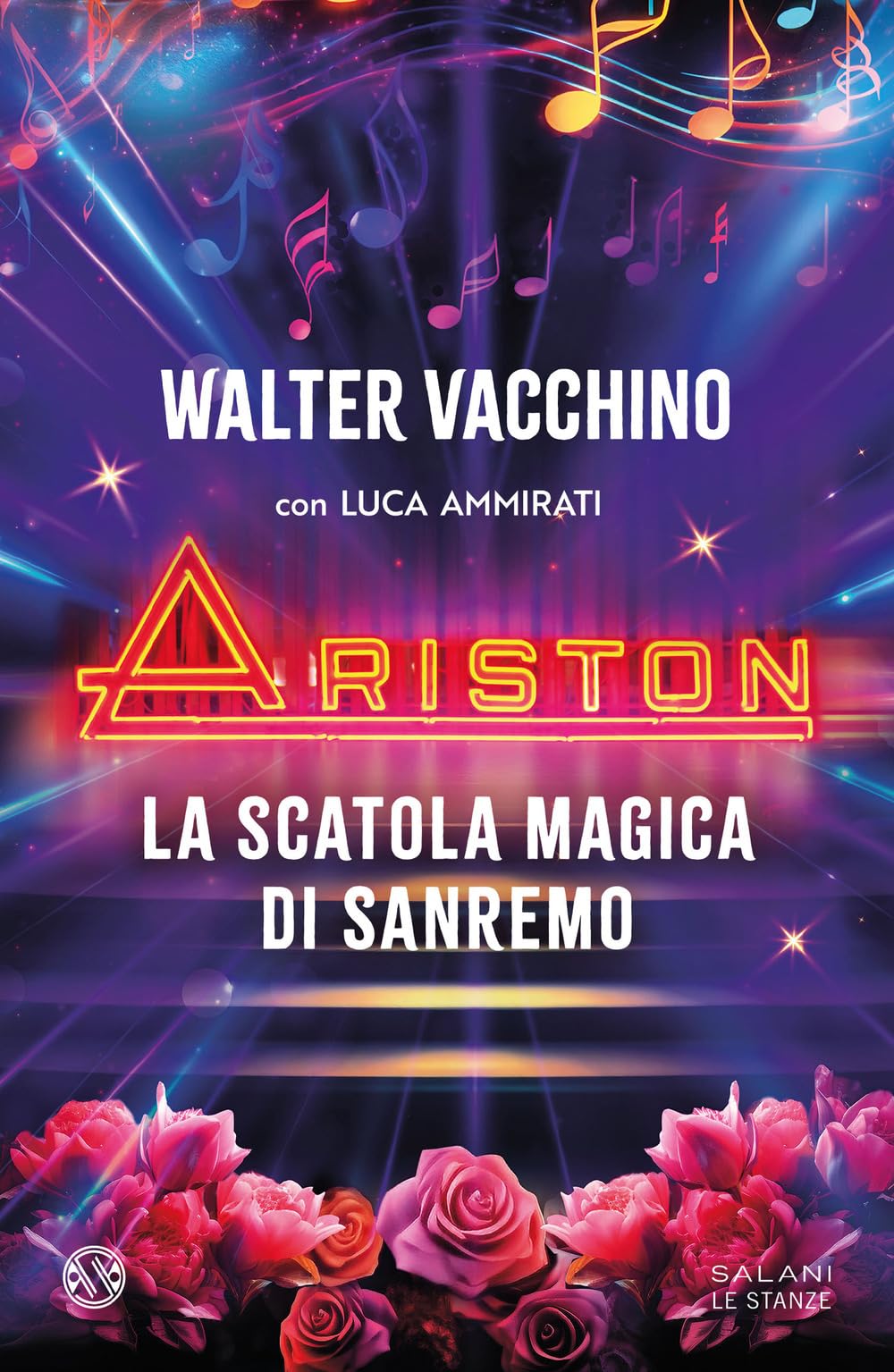 Ariston. La scatola magica di Sanremo (Le stanze) Memories
