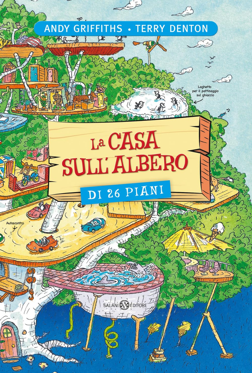 La casa sull'albero di 26 piani. Ediz. illustrata book