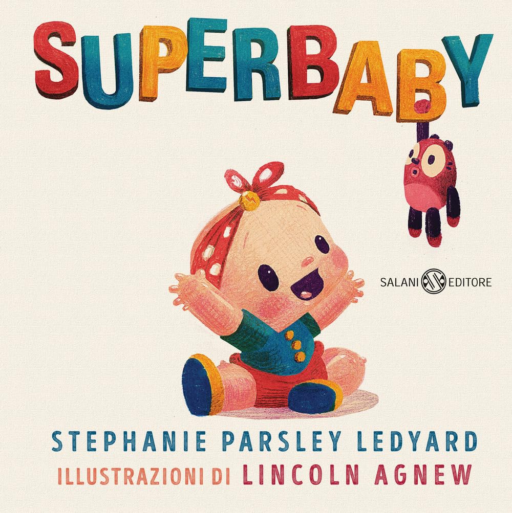 Superbaby. Ediz. a colori (Albi illustrati) Parents & Children