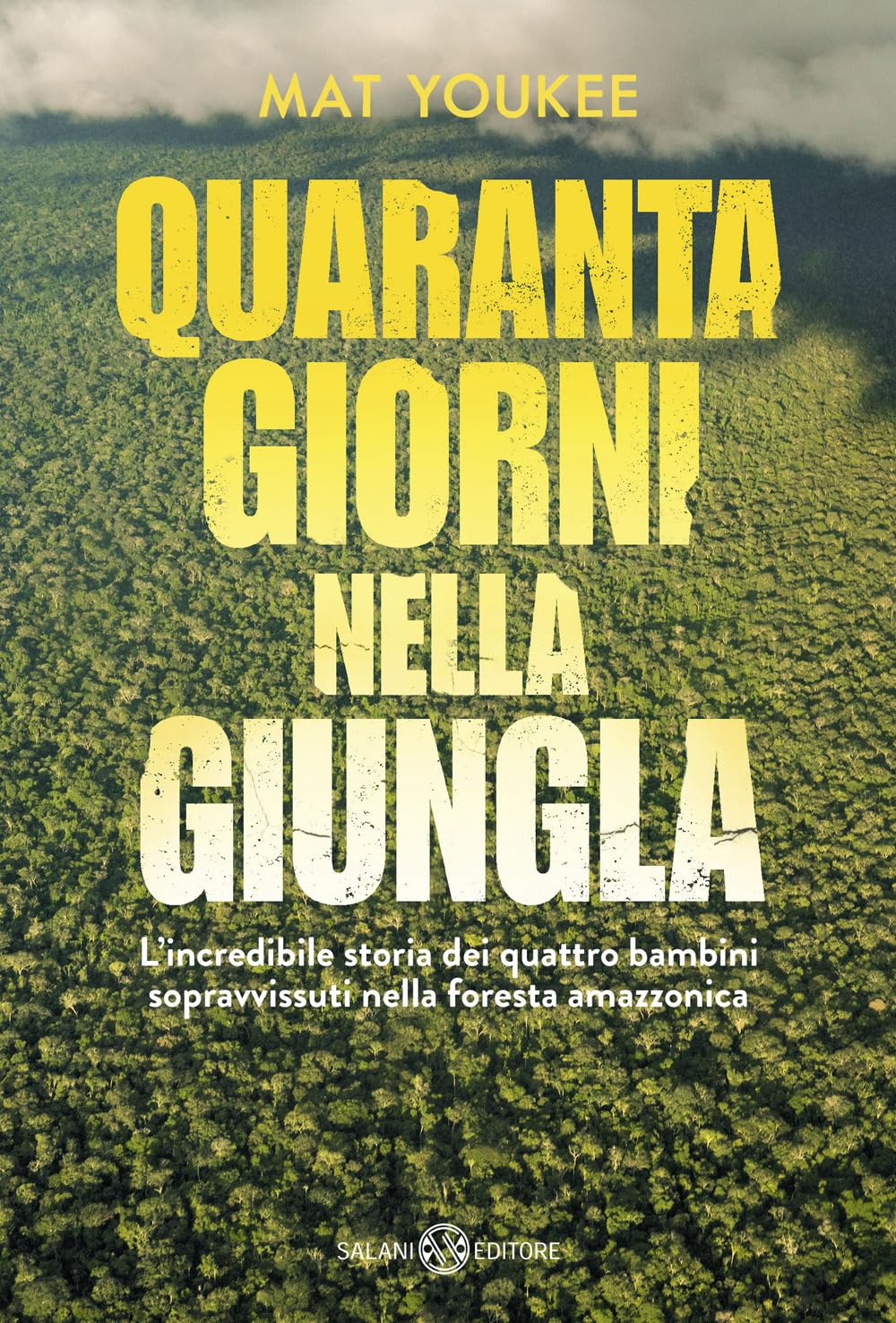 Quaranta giorni nella giungla book