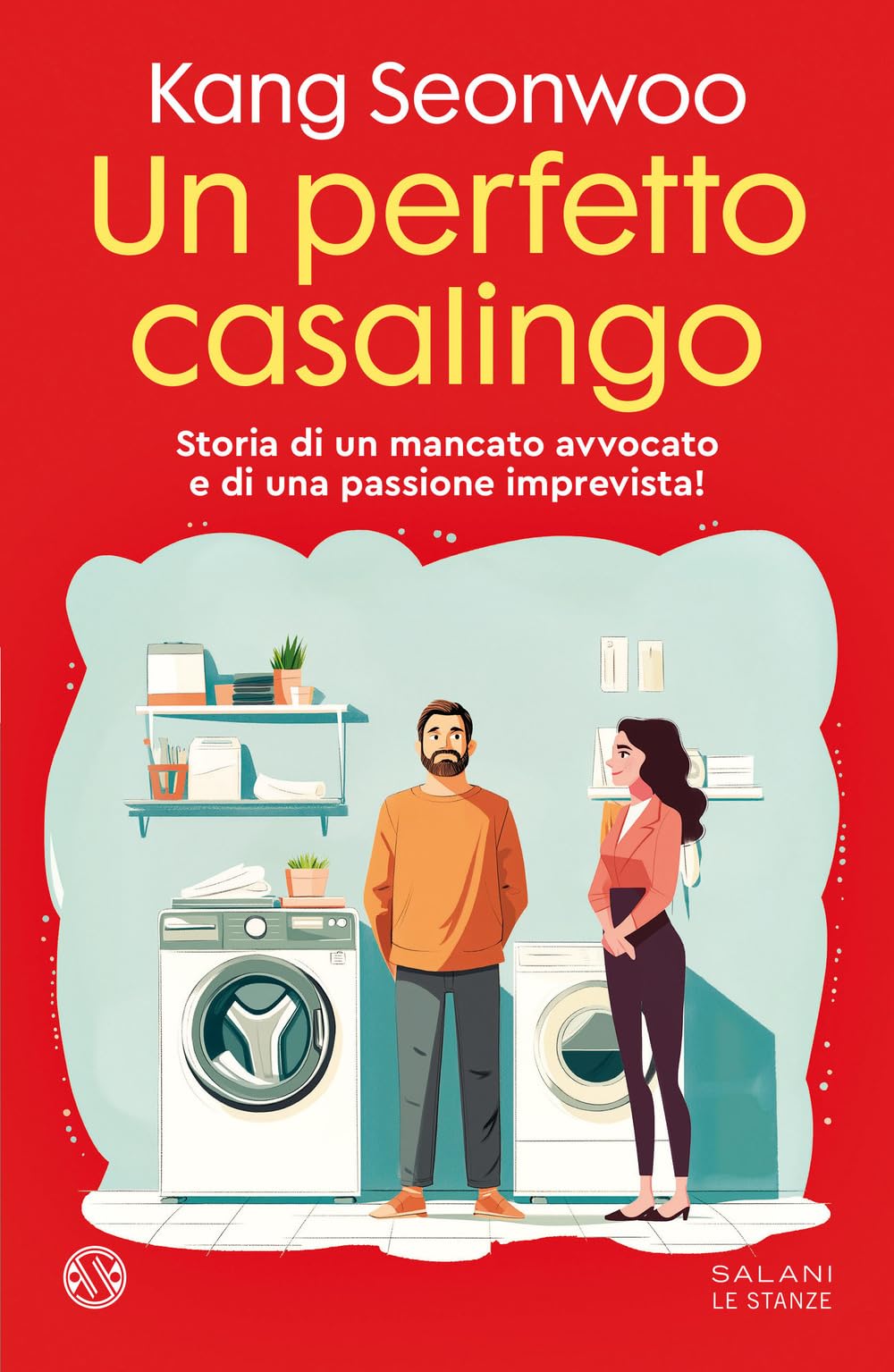 Un perfetto casalingo. Storia di un mancato avvocato e di una passione imprevista International