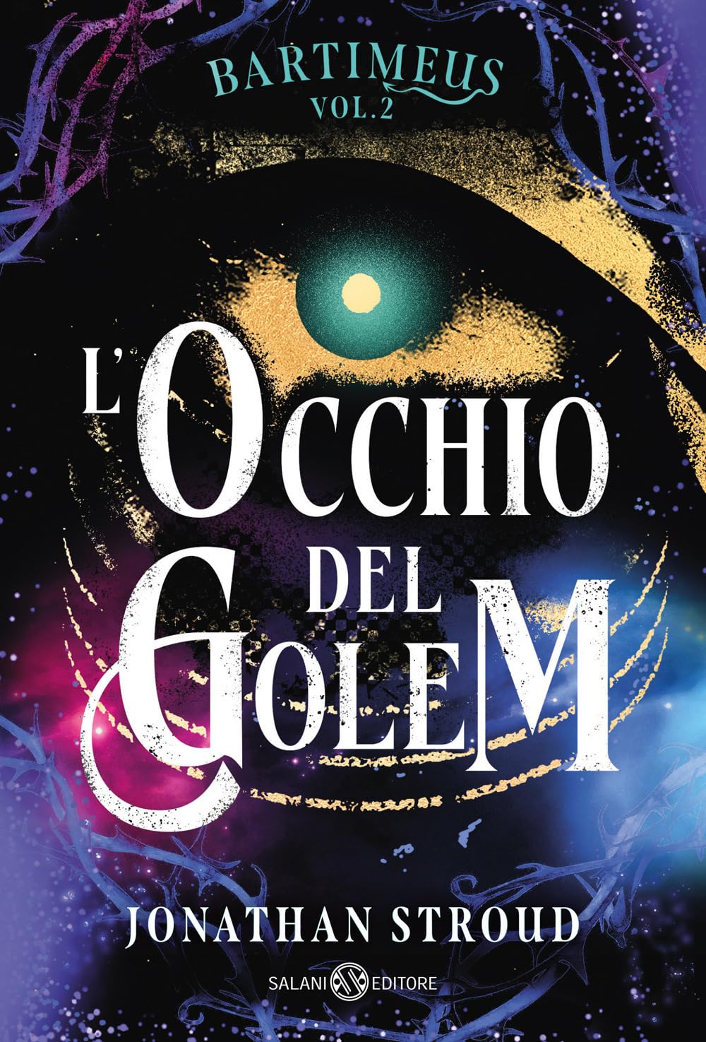 L'occhio del Golem. Bartimeus (Vol. 2) (Fuori collana Salani) Action & Adventure