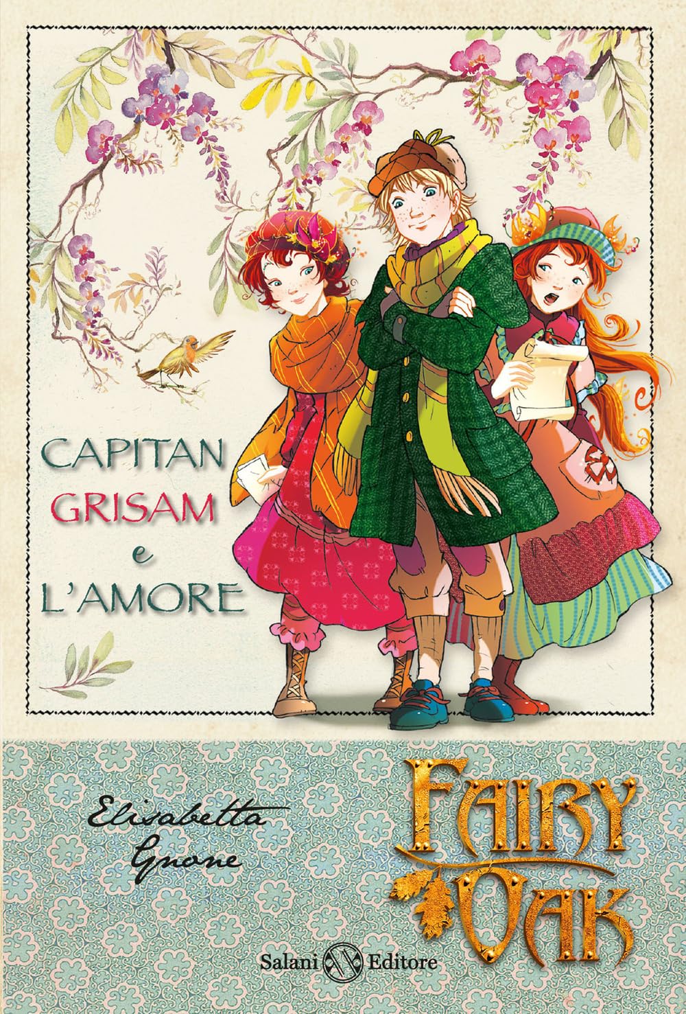 Capitan Grisam e l'amore. Fairy Oak (Vol. 4) book
