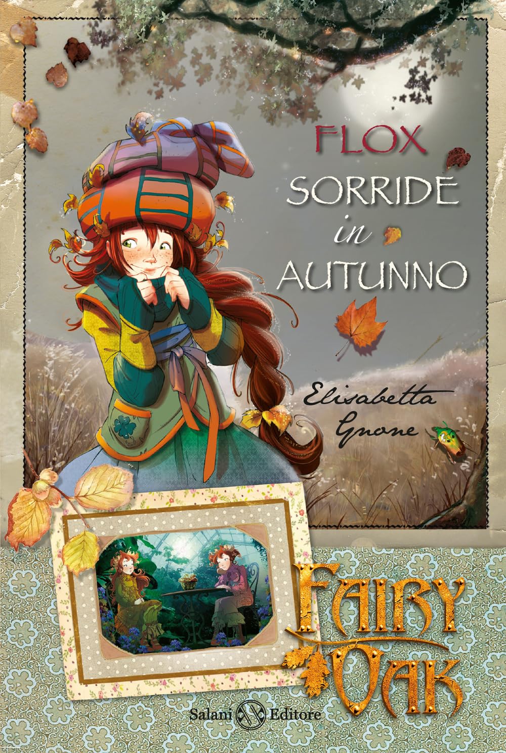Flox sorride in autunno. Fairy Oak (Vol. 6) book