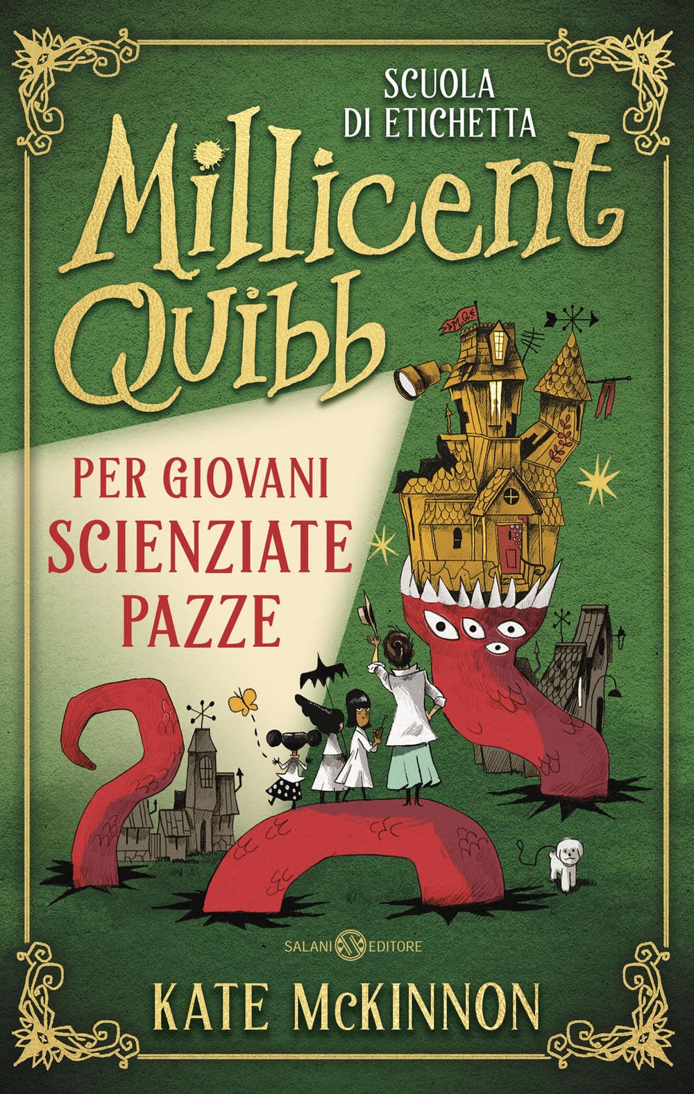 Scuola di etichetta Millicent Quibb per giovani scienziate pazze Contemporary Romance