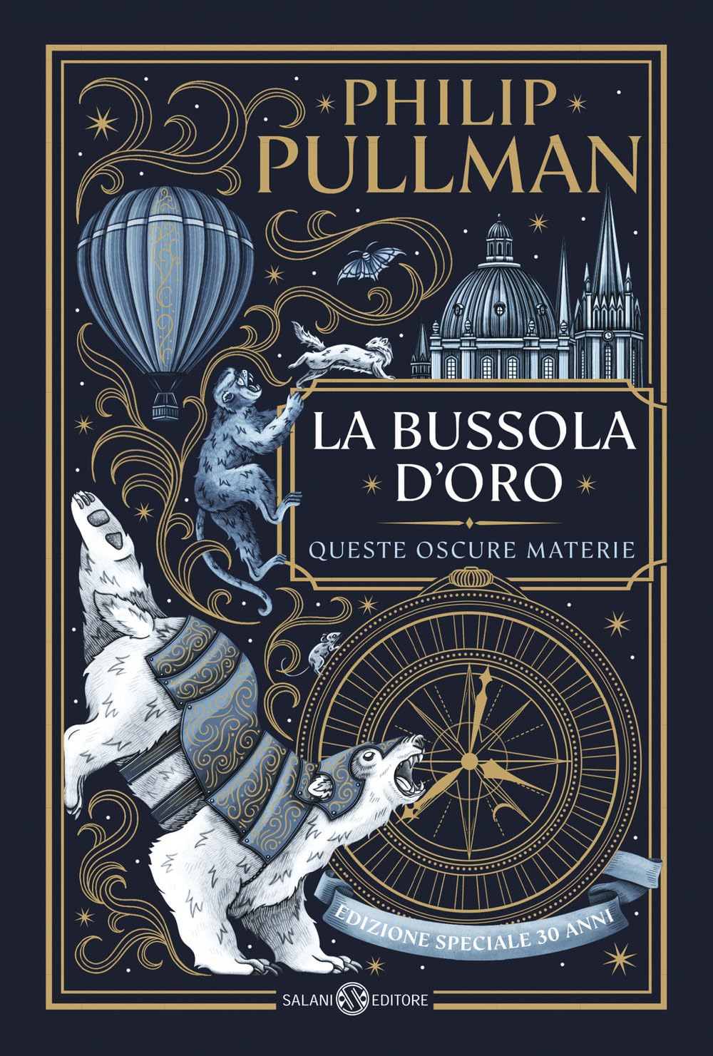 La bussola d'oro. Queste oscure materie. Edizione speciale 30 anni Contemporary literature