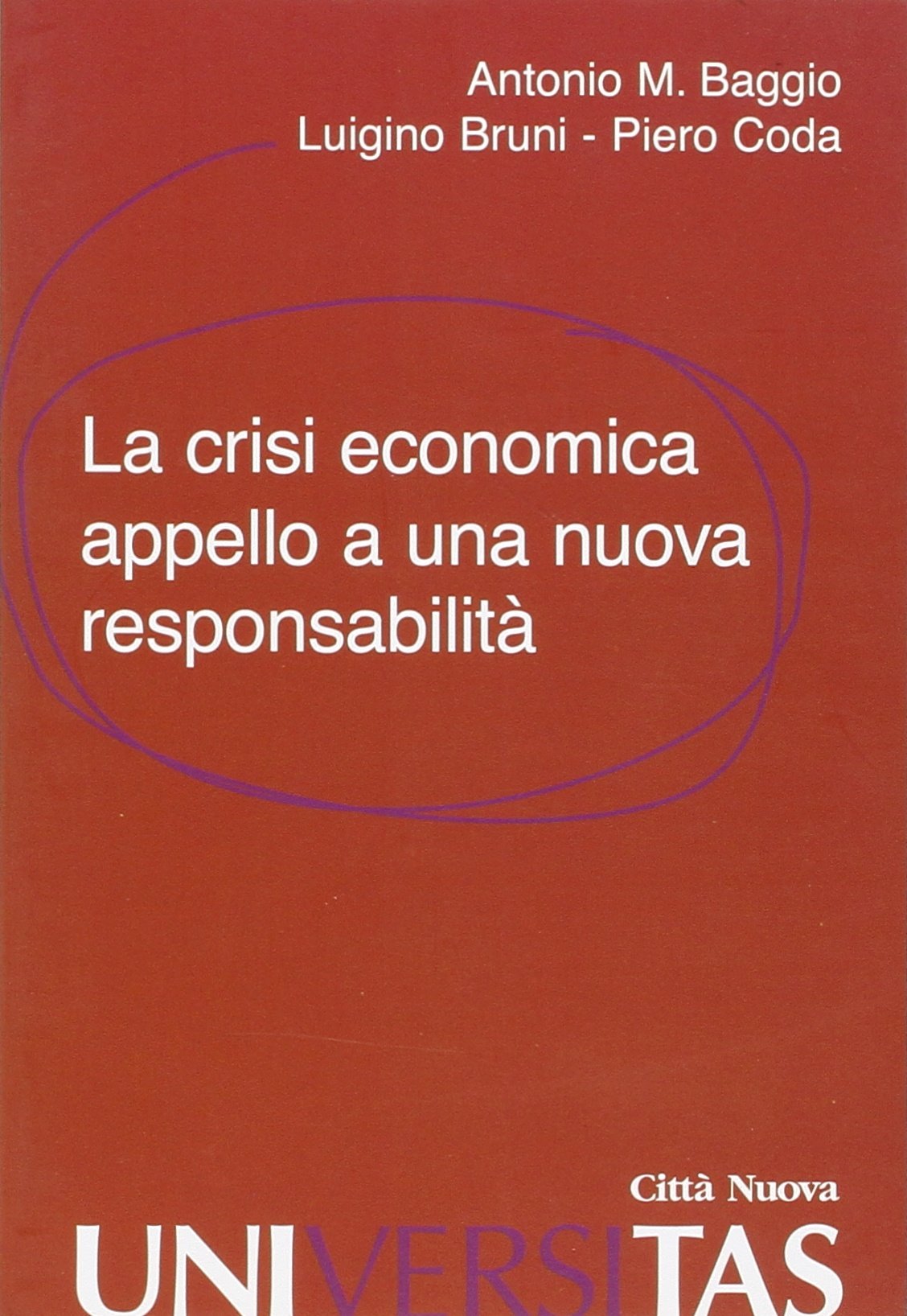 La crisi economica. Appello a una nuova responsabilità book