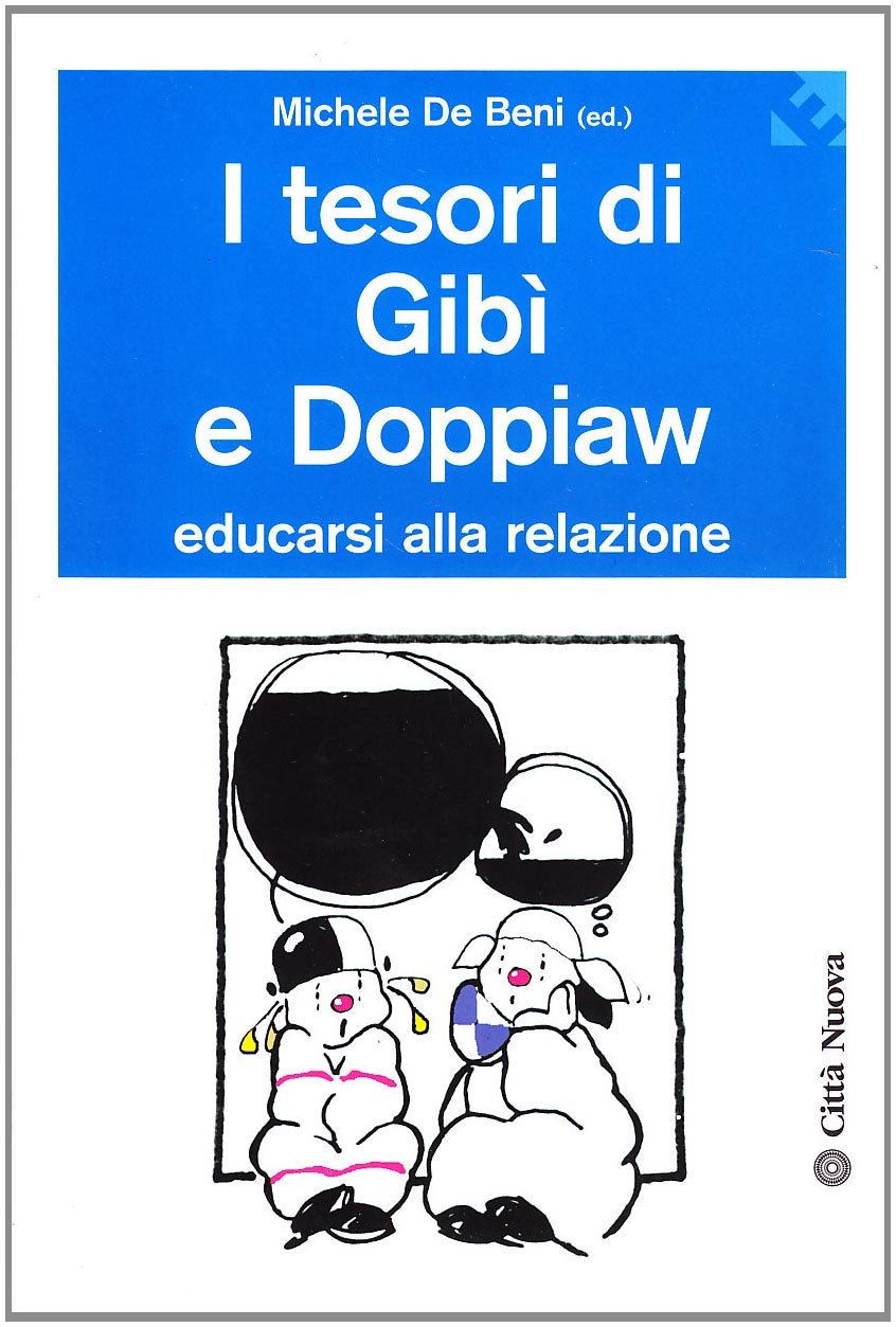 I tesori di Gibì e Doppiaw. Educarsi alla relazione book