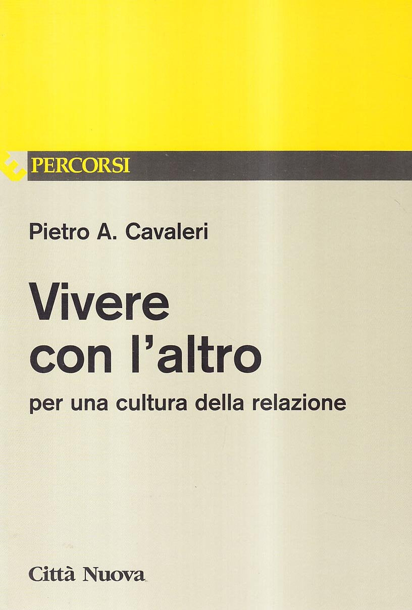 Vivere con l'altro. Per una cultura della relazione book