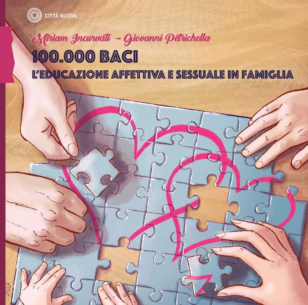 100.000 baci. L'educazione affettiva e sessuale in famiglia book